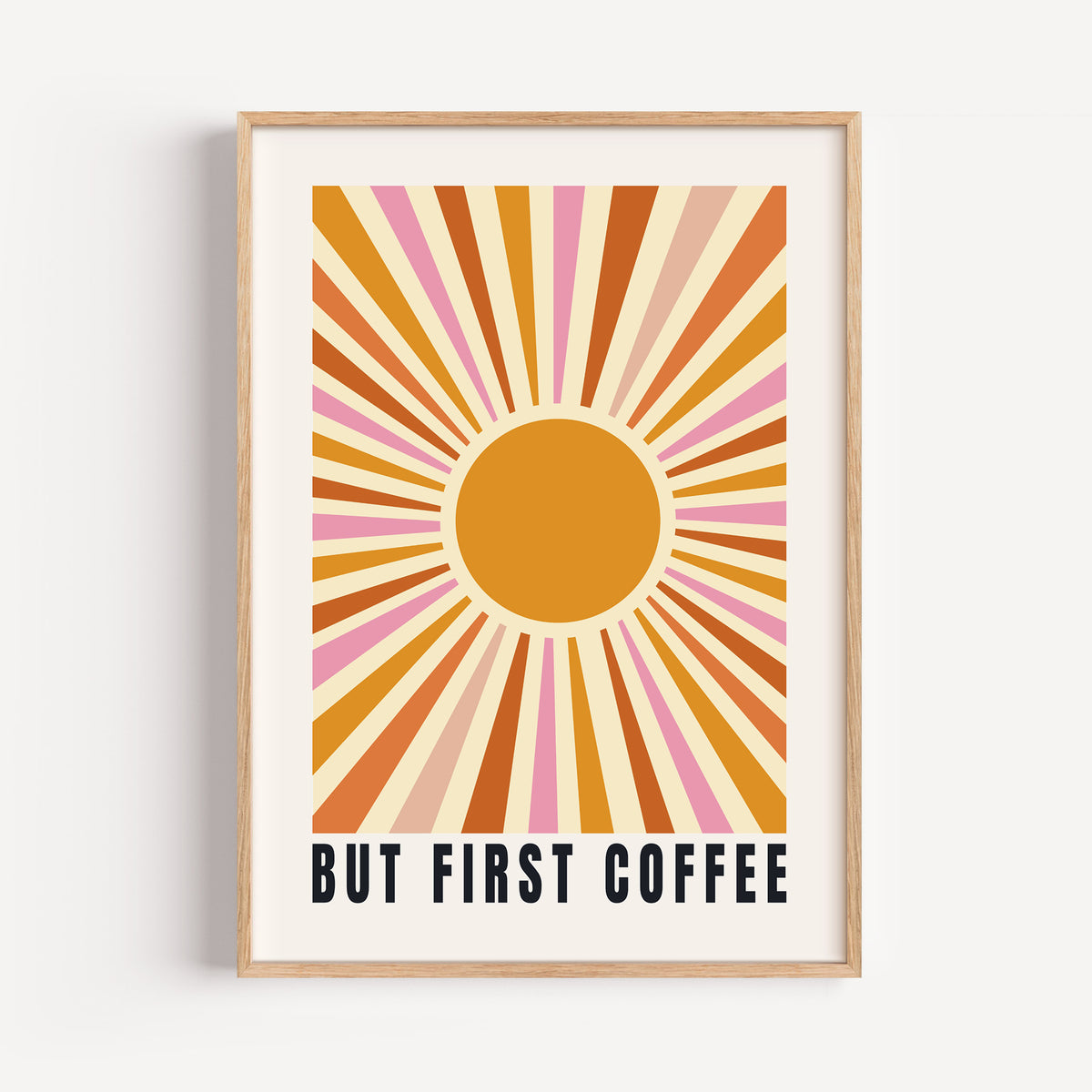 But First Coffee - Retro Sunburst Print | Coffee Lover Kitchen Art