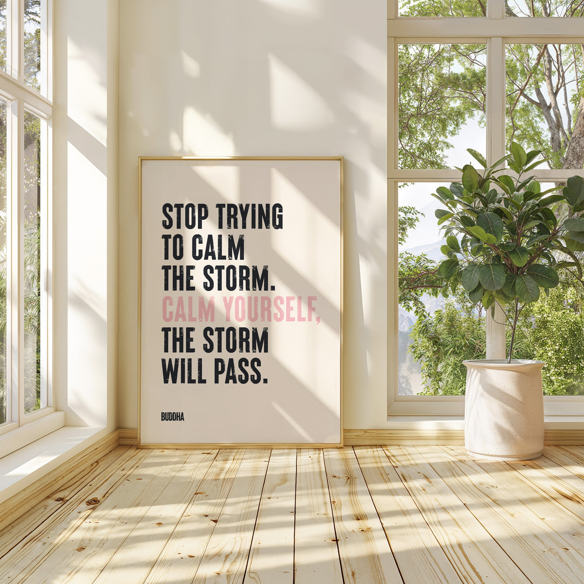 "Motivational quote on high quality matte art paper: 'Calm yourself. The storm will pass.'"