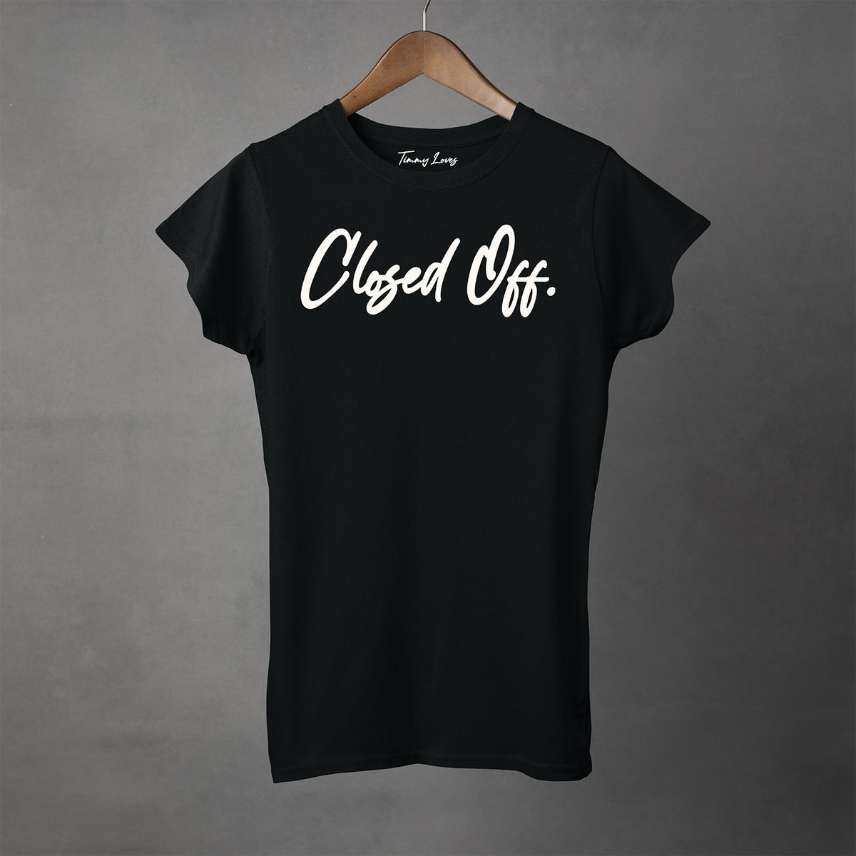 CLOSED OFF - Women's T-Shirt