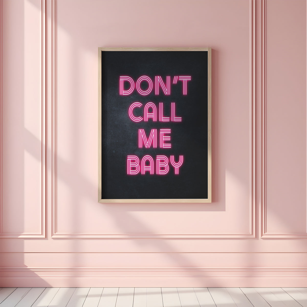 DON'T CALL ME BABY