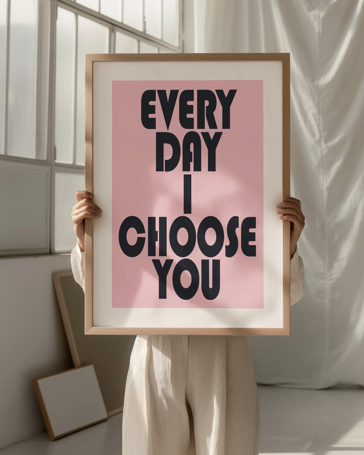 EVERY DAY I CHOOSE YOU