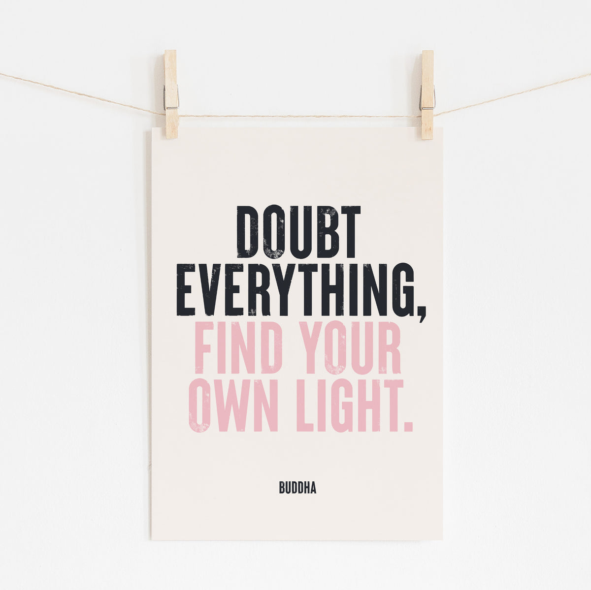 FIND YOUR OWN LIGHT - Buddha