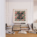 Follow That Dream - Vintage Floral Hallway Art | Motivational
