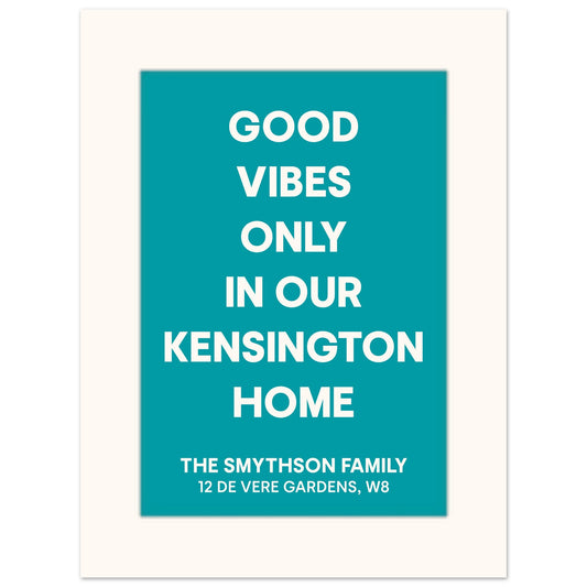 GOOD VIBES ONLY! - Personalised Print