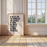 IF WE ALL DID THE THINGS... - Thomas Edison
