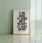 IF YOU DANCE I'LL DANCE - Lana Del Rey