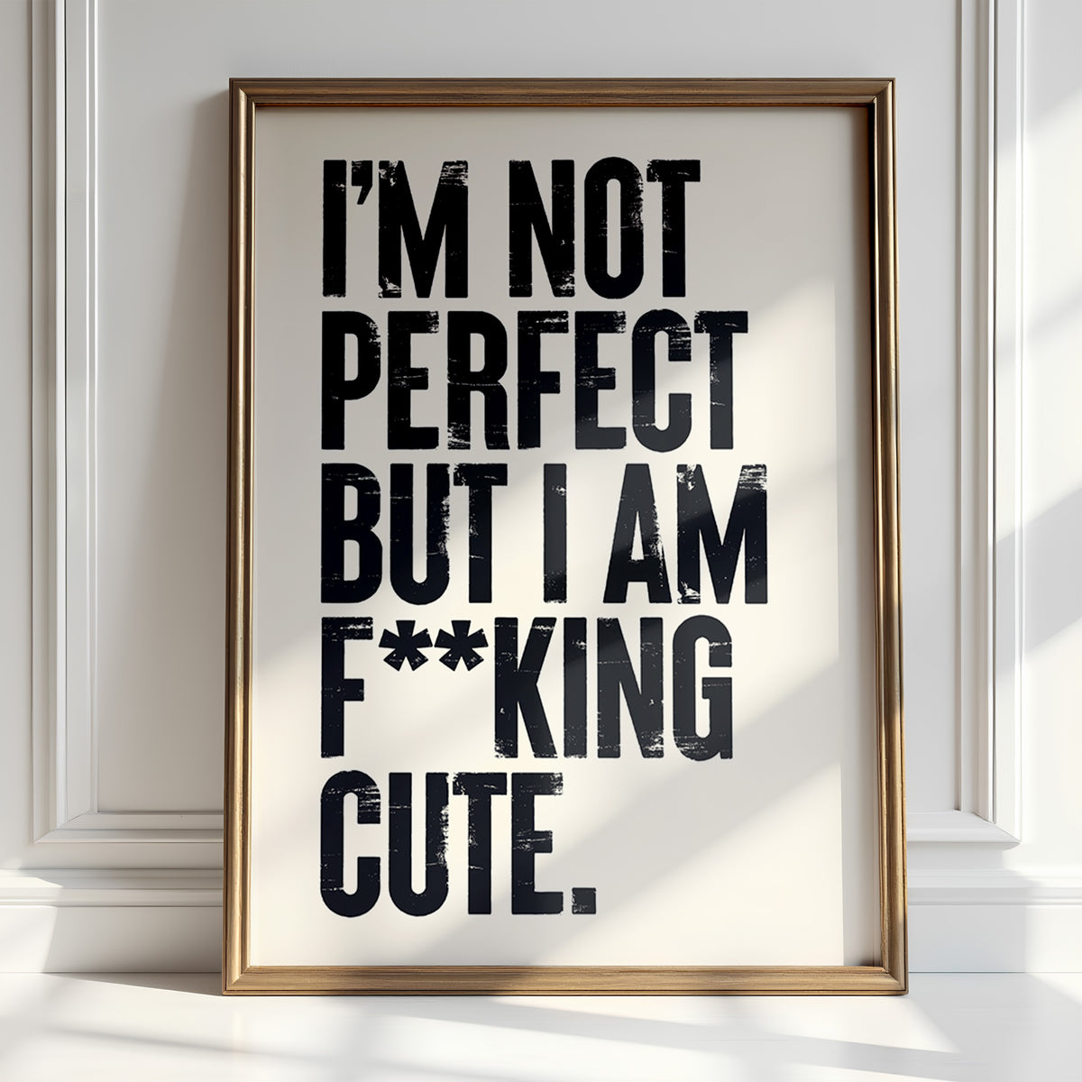 I'M NOT PERFECT
