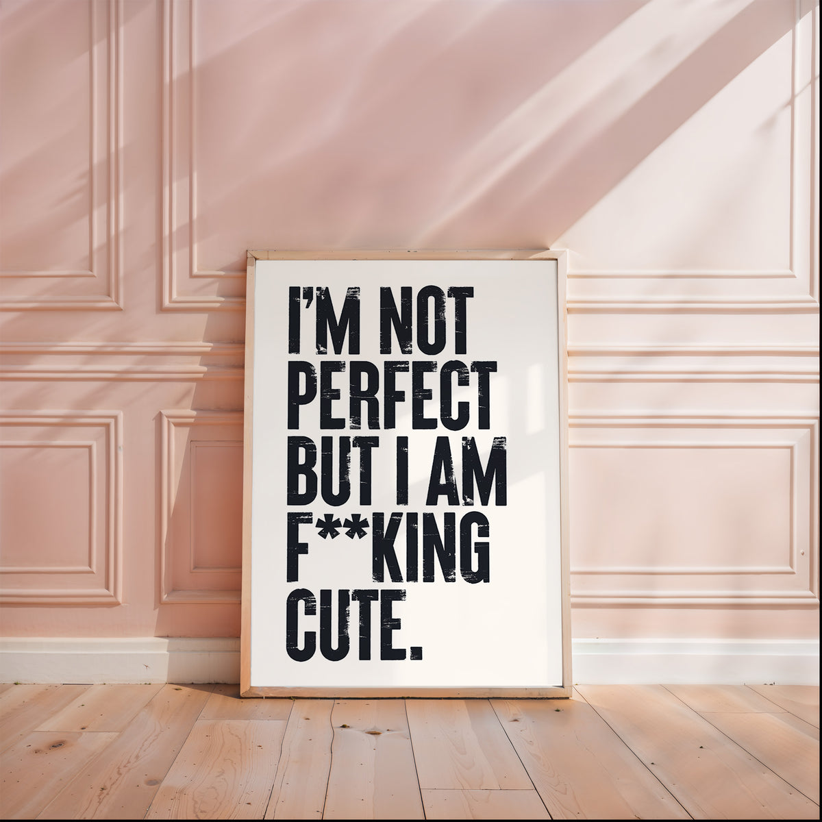 I'M NOT PERFECT