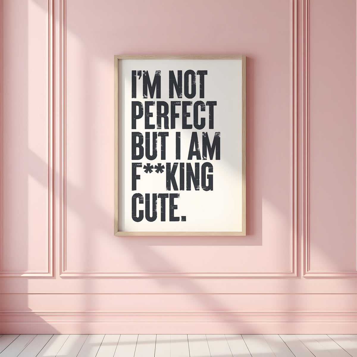 I'M NOT PERFECT