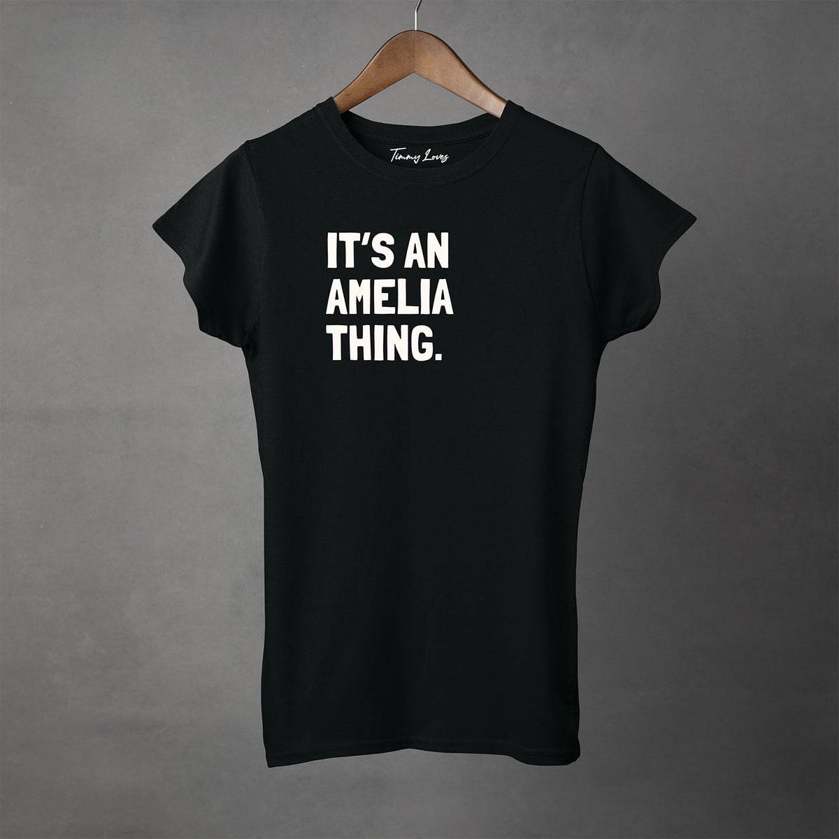 IT'S "AN" YOUR TOWN/NAME THING - Women's T-Shirt
