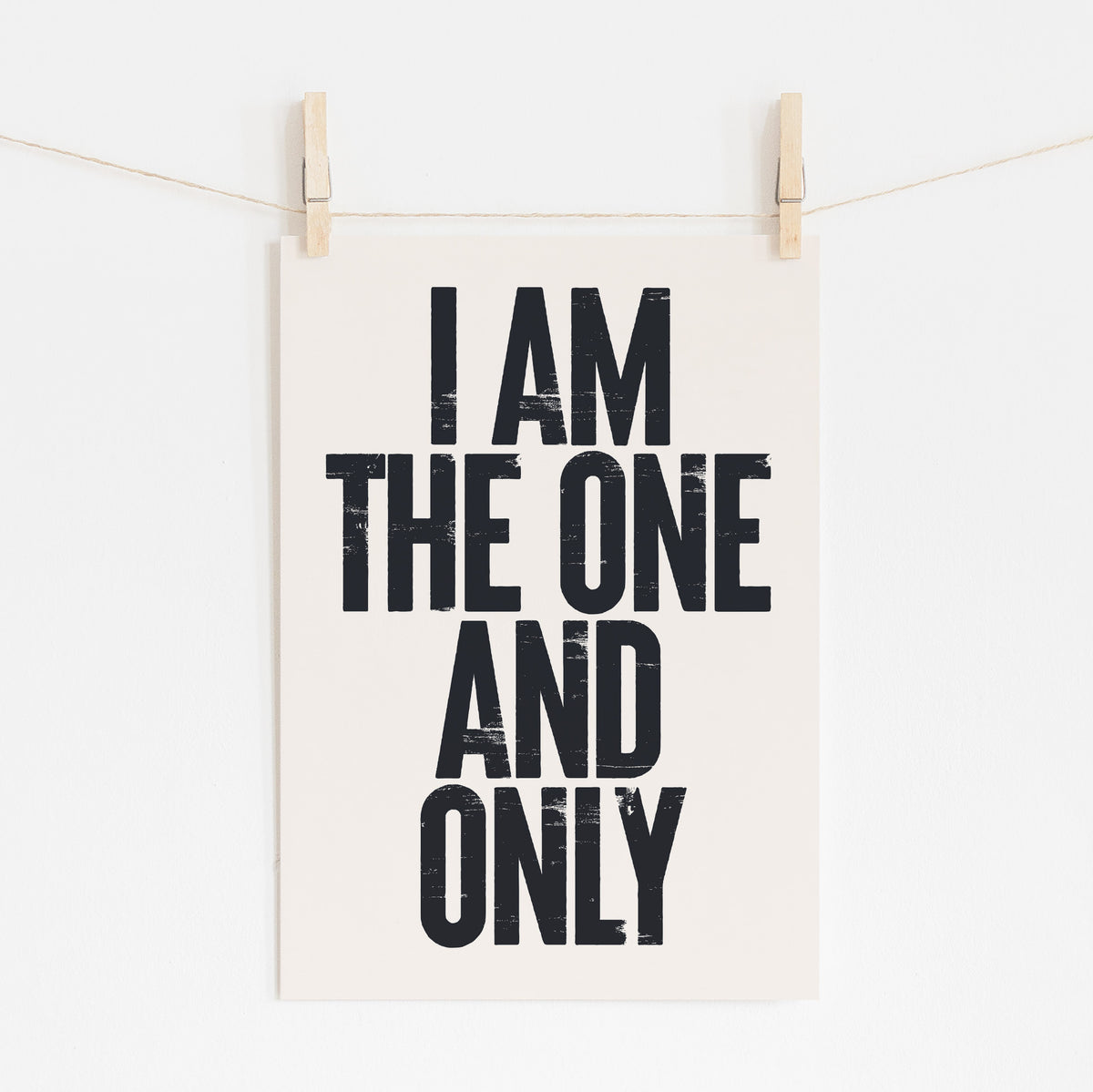 I AM THE ONE AND ONLY
