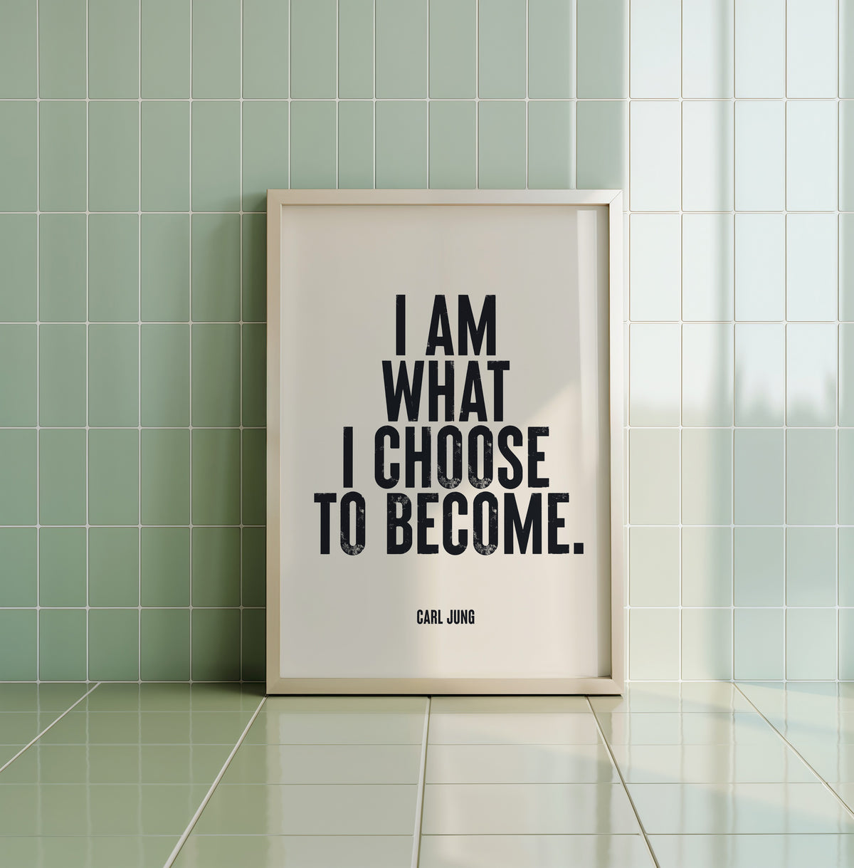 I AM WHAT I CHOOSE TO BECOME - Carl Jung