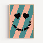 I Love Being Your Son - Heart Eyes Smiley Print | Motivational Wall Art
