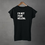 I'M NOT YOUR "GIRL" - Women's T-Shirt