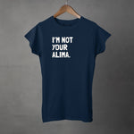 I'M NOT YOUR "GIRL" - Women's T-Shirt