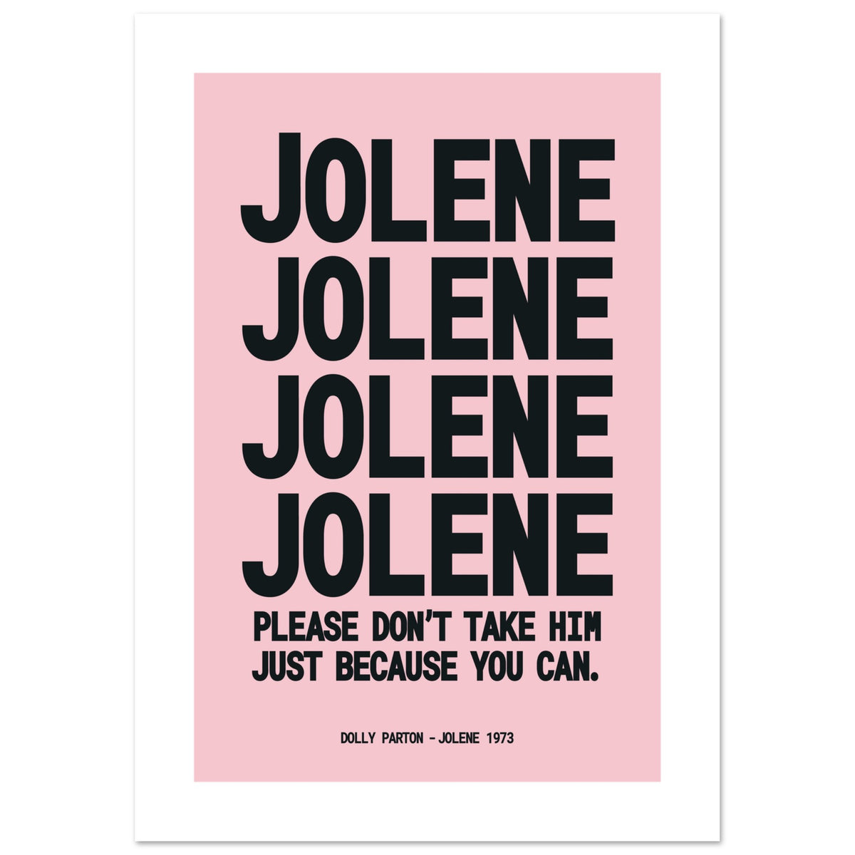 JOLENE JOLENE - DOLLY PARTON - Song Lyric Print
