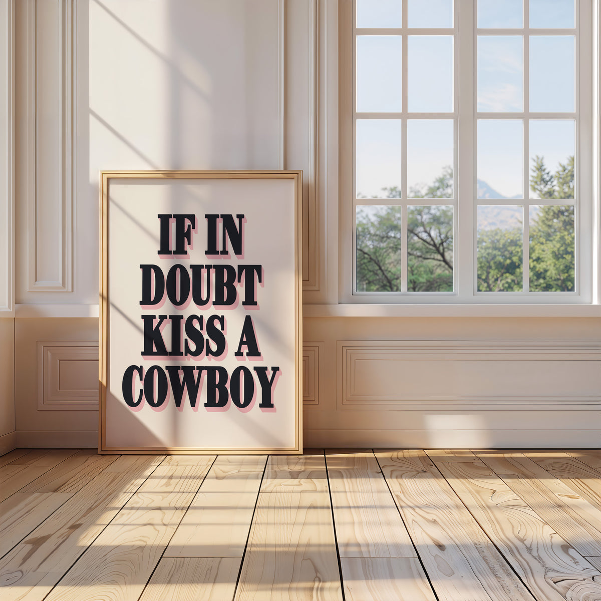 IF IN DOUBT KISS A COWBOY