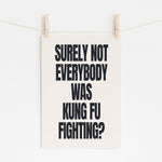 KUNG FU FIGHTING