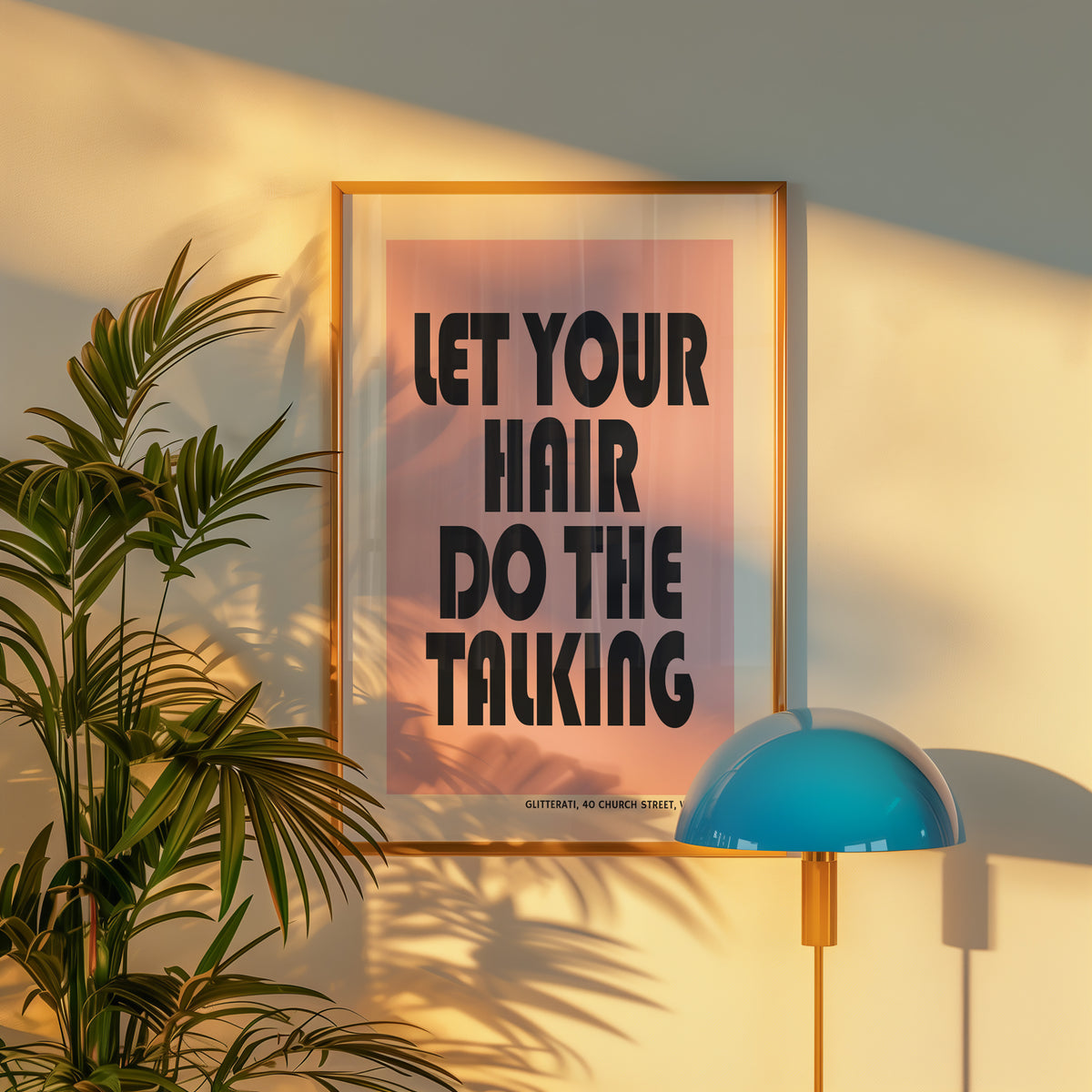 LET YOUR HAIR DO THE TALKING