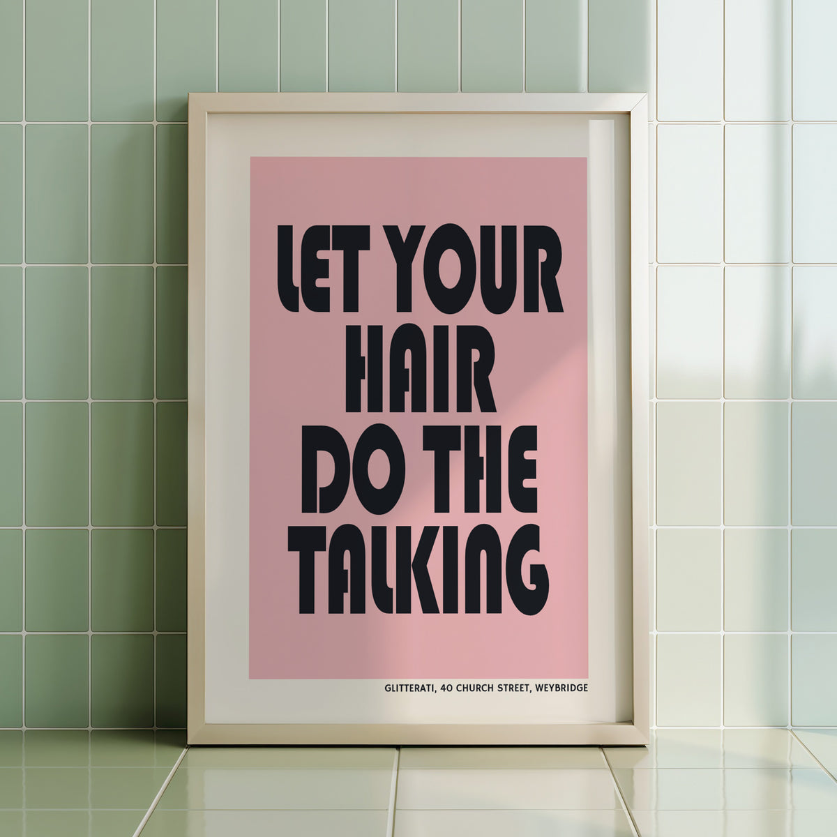 LET YOUR HAIR DO THE TALKING