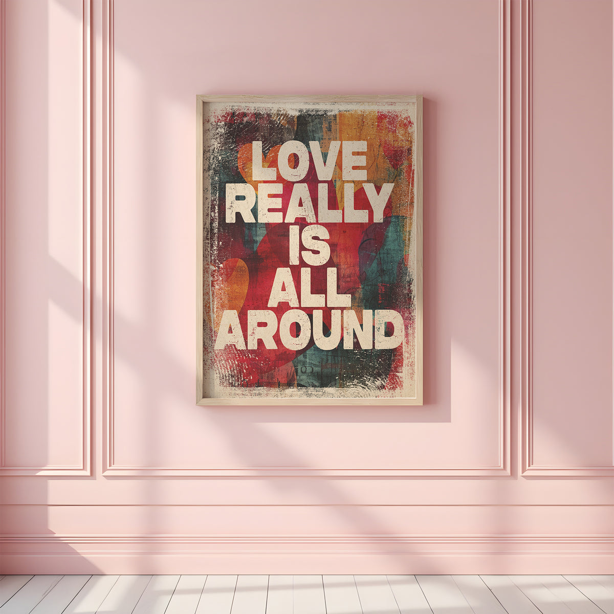 LOVE REALLY IS ALL AROUND - Love Print