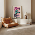 LOVE YOU BYE! - PERSONALISED PRINT