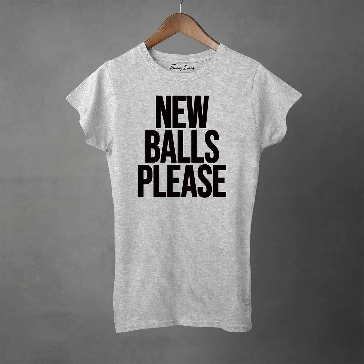 NEW BALLS PLEASE - Women's T-Shirt
