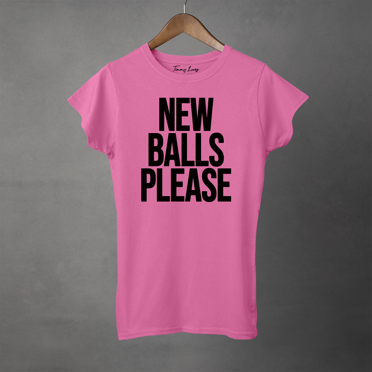 NEW BALLS PLEASE - Women's T-Shirt