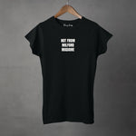 NOT FROM 'YOUR TOWN' MADAME - Women's T-Shirt