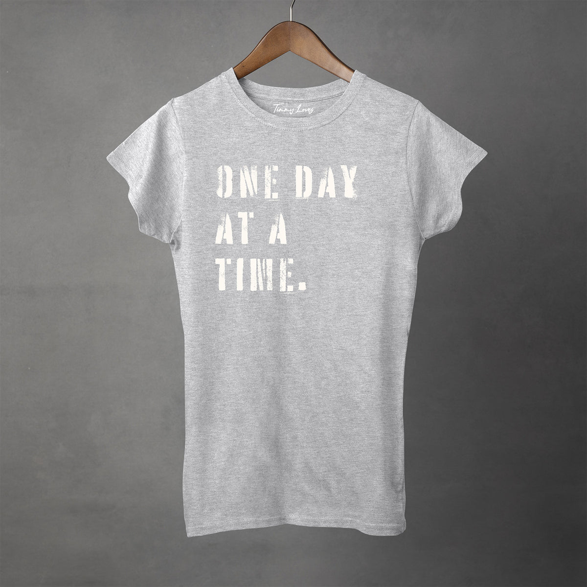 ONE DAY AT A TIME - Women's T-Shirt