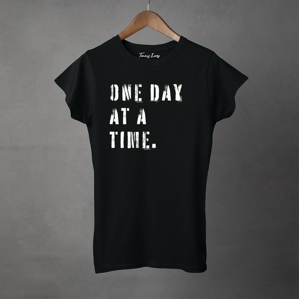 ONE DAY AT A TIME - Women's T-Shirt