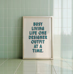 ONE DESIGNER OUTFIT AT A TIME