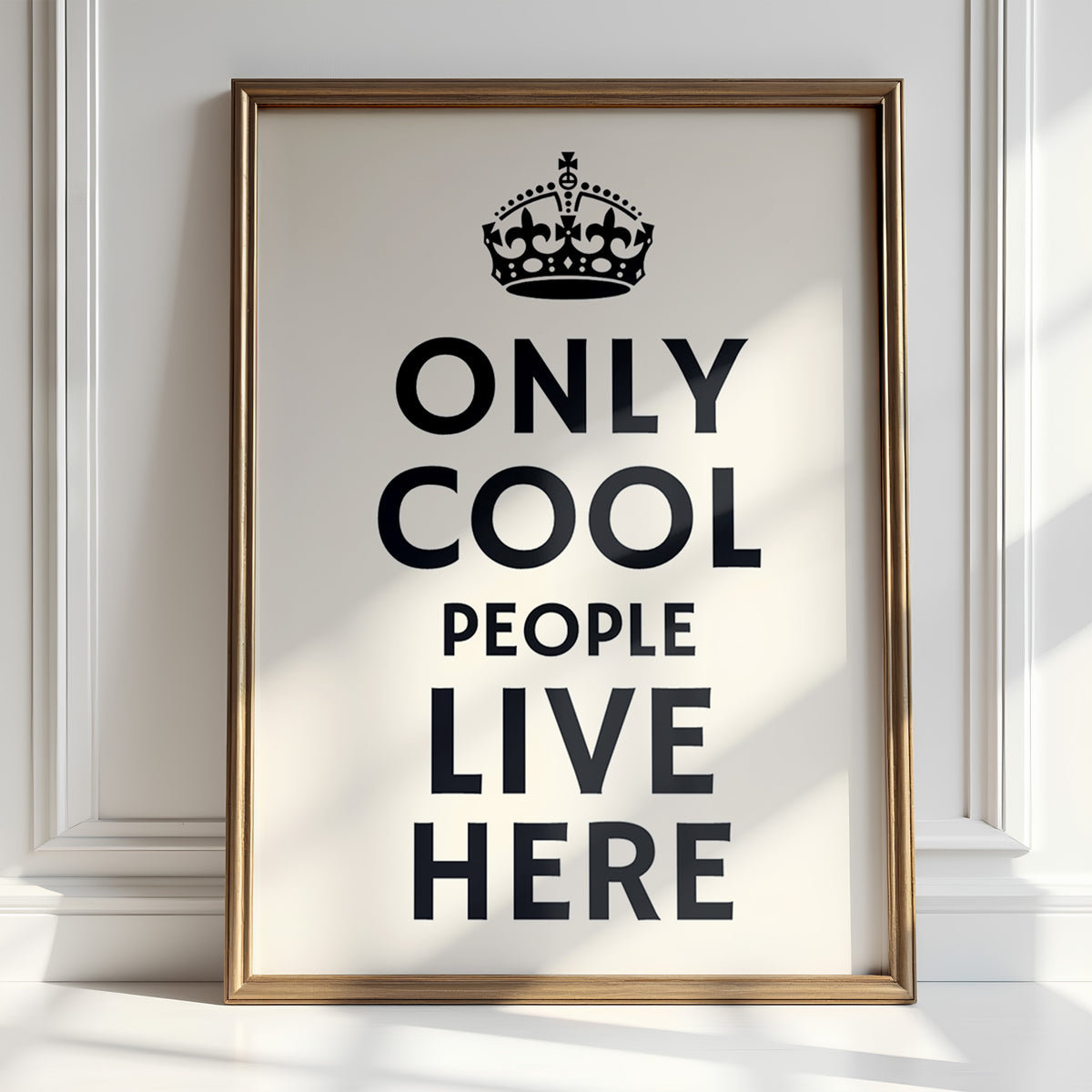 ONLY COOL PEOPLE LIVE HERE