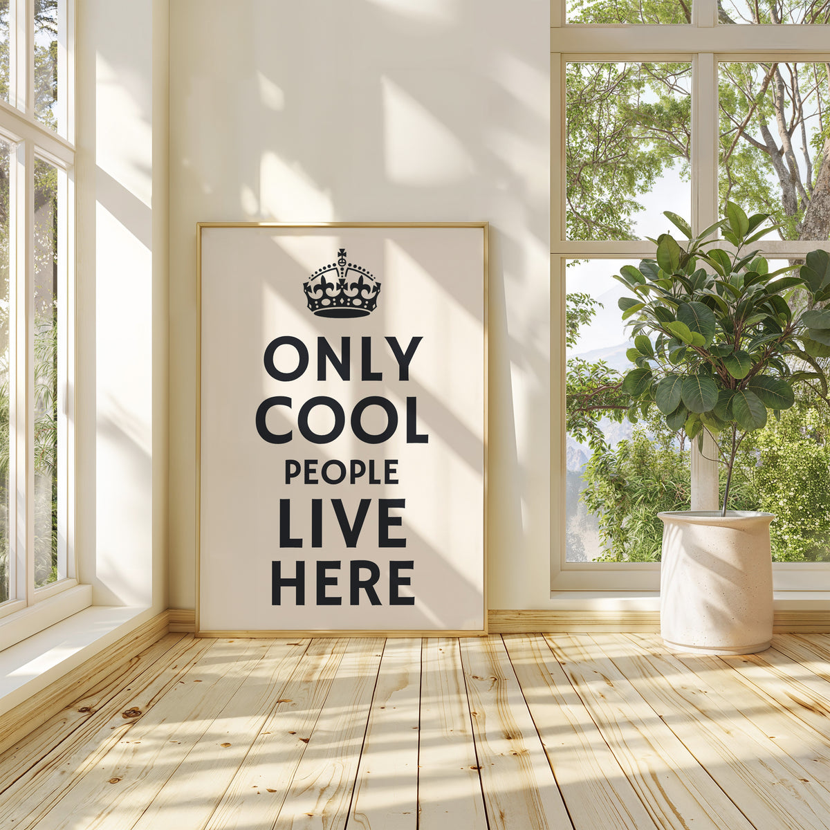 ONLY COOL PEOPLE LIVE HERE