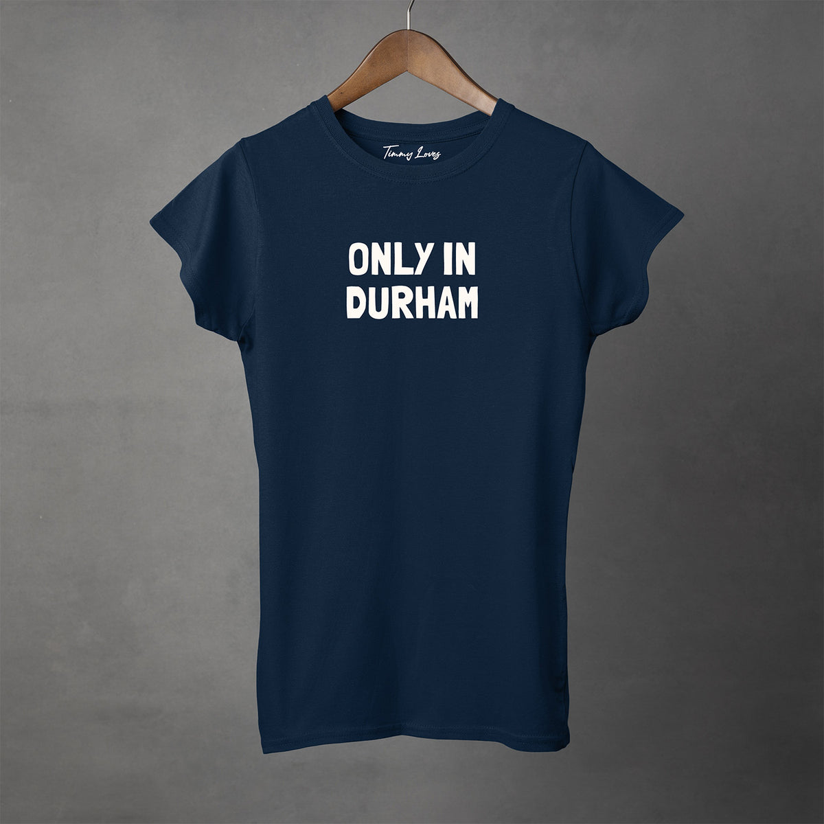 ONLY IN YOUR TOWN - Women's T-Shirt
