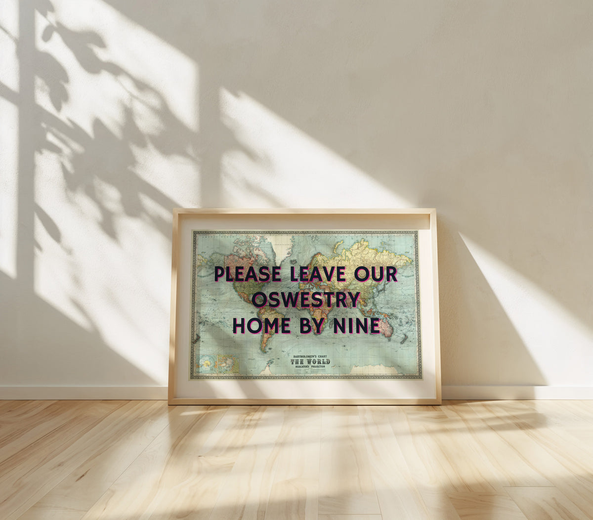 PLEASE LEAVE BY NINE