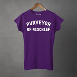 PURVEYOR OF MISCHIEF - Women's T-Shirt
