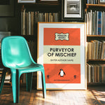 PURVEYOR OF MISCHIEF
