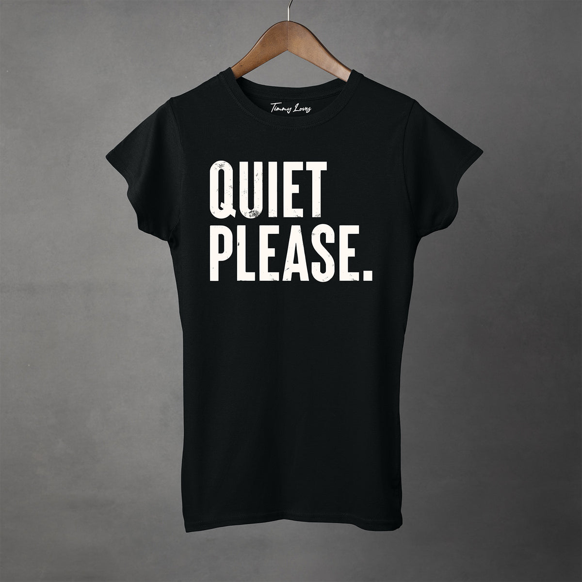 QUIET PLEASE - Women's T-Shirt
