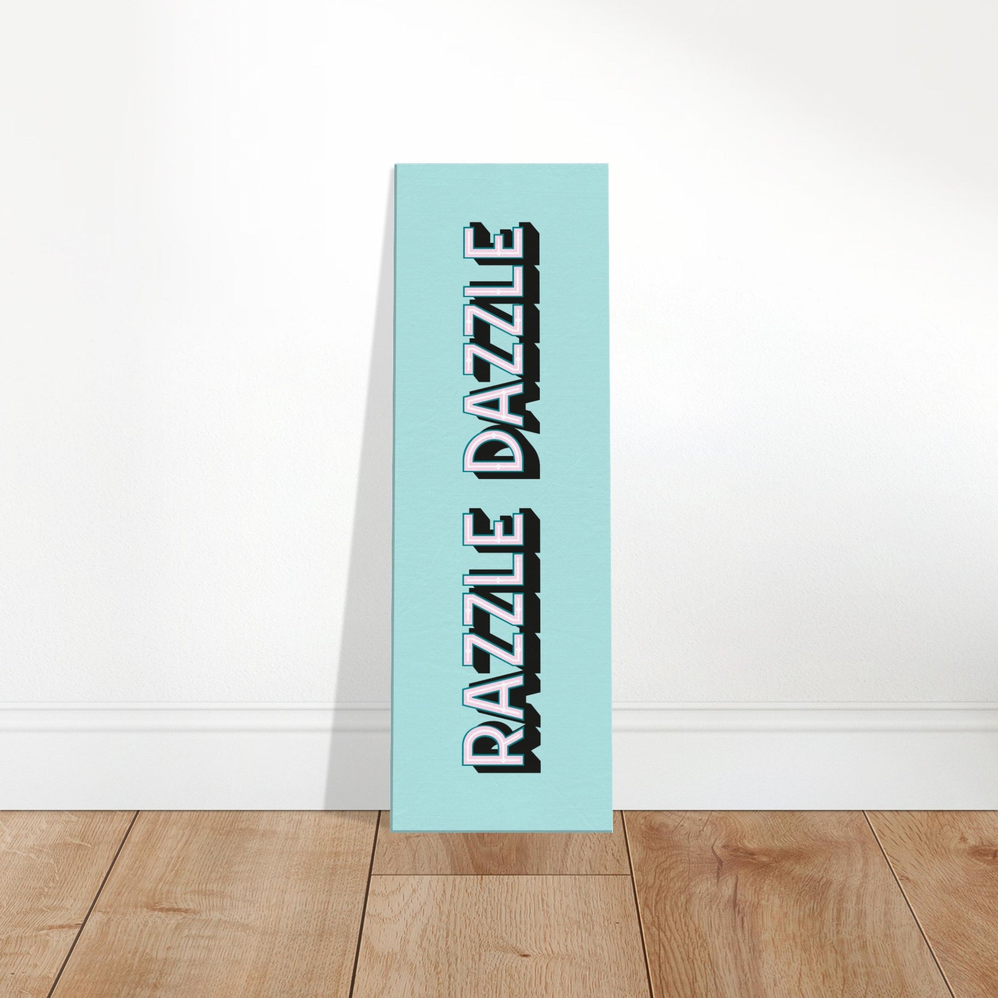 RAZZLE DAZZLE - Canvas Print