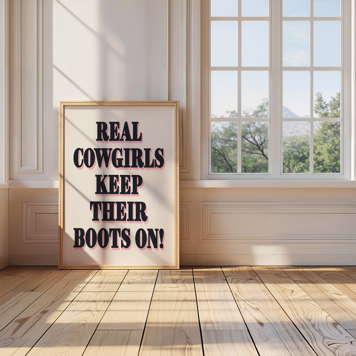 REAL COWGIRLS KEEP THEIR BOOTS ON!