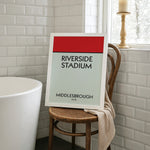 RIVERSIDE STADIUM - Middlesbrough Monopoly Print