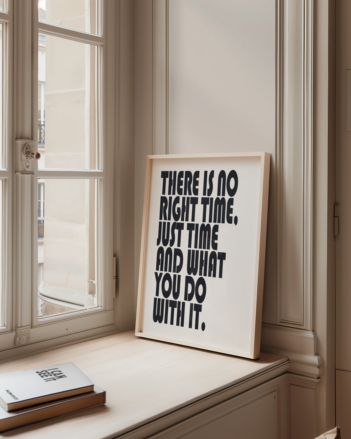 THERE IS NO RIGHT TIME