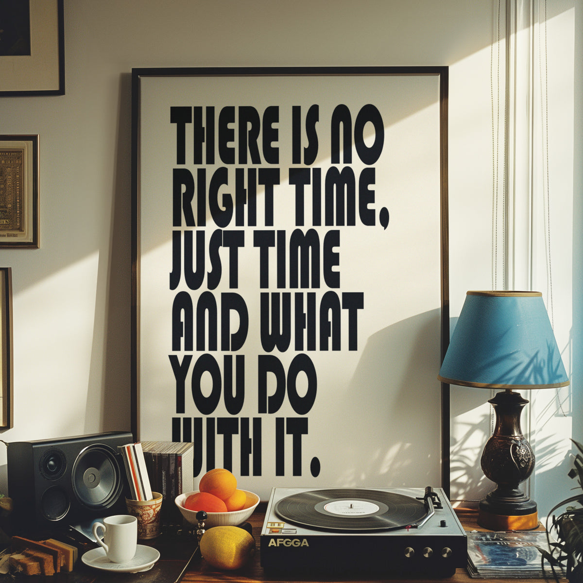 THERE IS NO RIGHT TIME