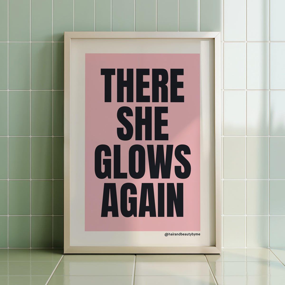 THERE SHE GLOWS AGAIN