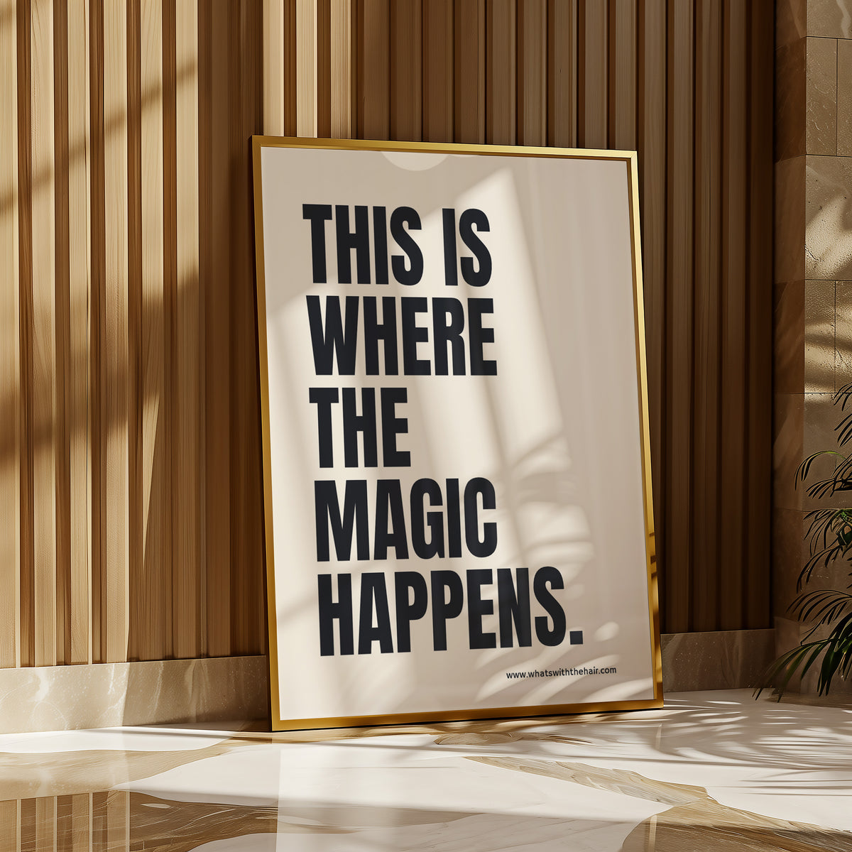 THIS IS WHERE THE MAGIC HAPPENS
