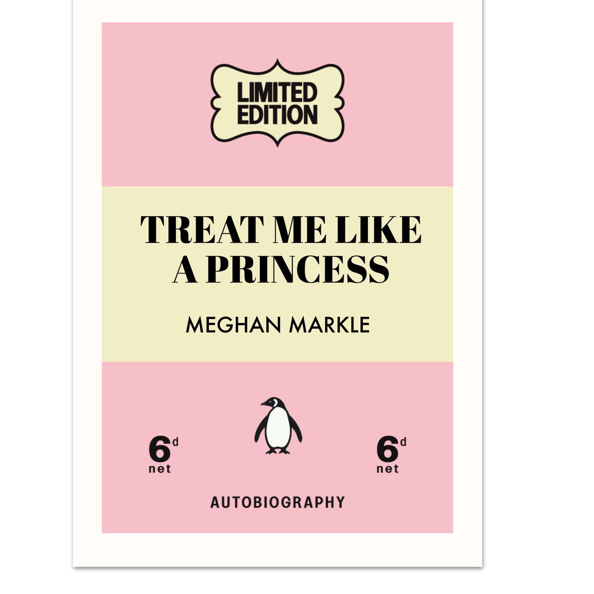 TREAT ME LIKE A PRINCESS - Personalised Penguin Book Print