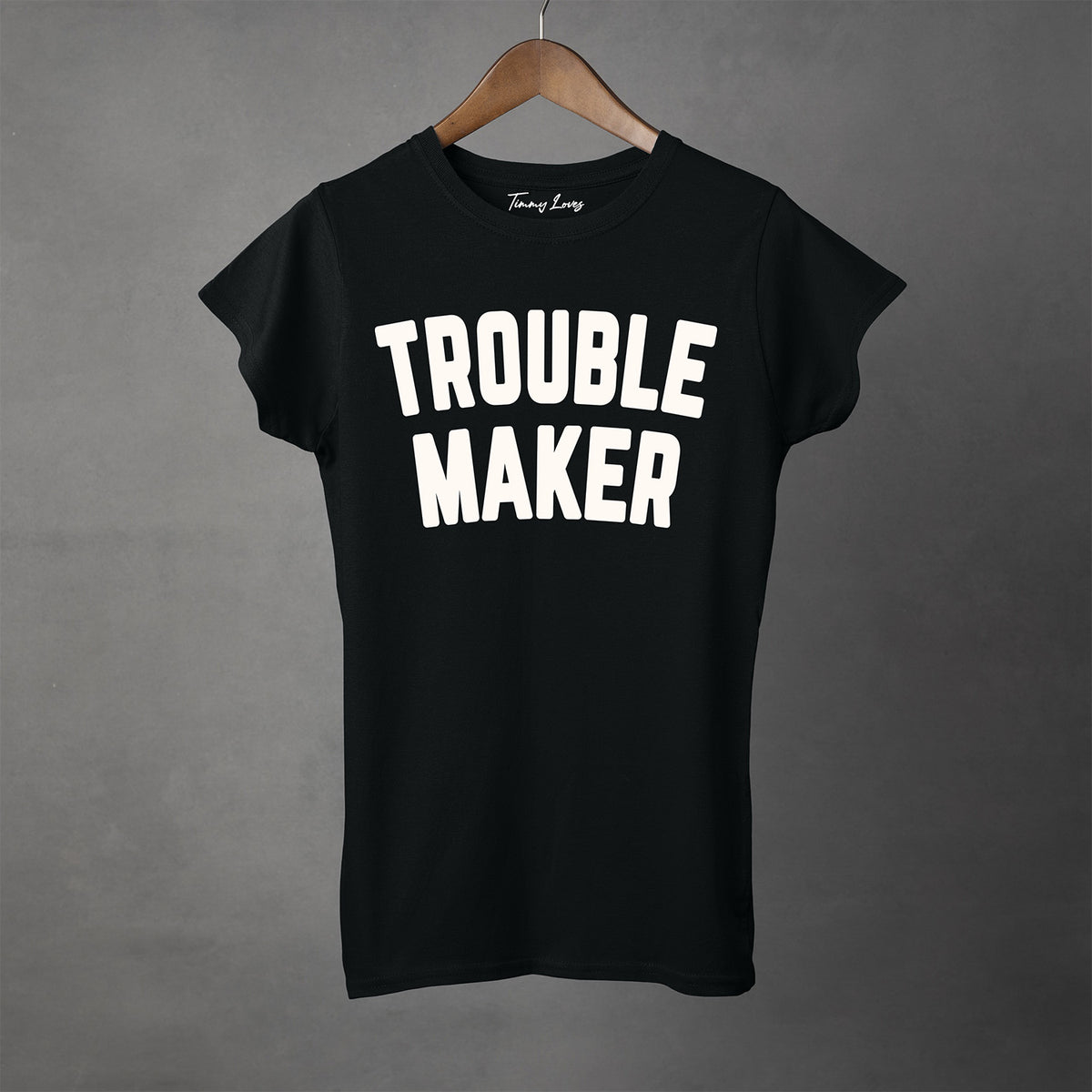 TROUBLE MAKER - Women's T-Shirt