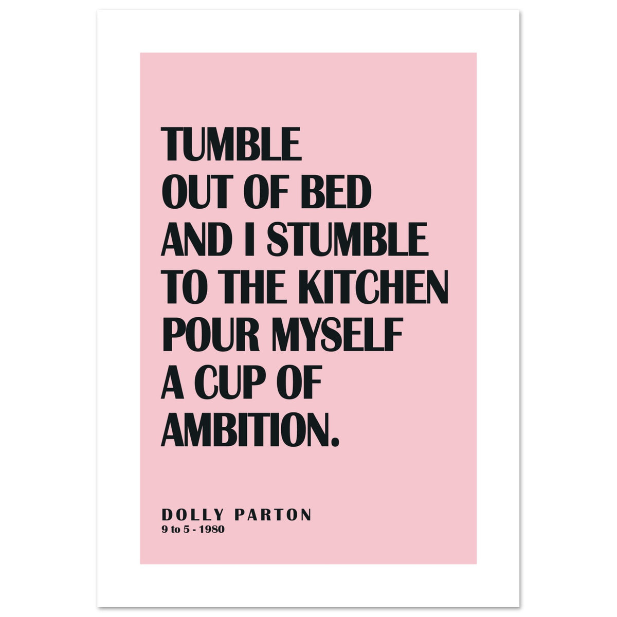 TUMBLE OUT OF BED - DOLLY PARTON - Song Lyric Print