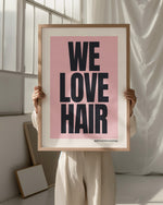 WE LOVE HAIR